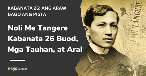 buod ng kabanata 26 noli me tangere|NOLI ME TANGERE .